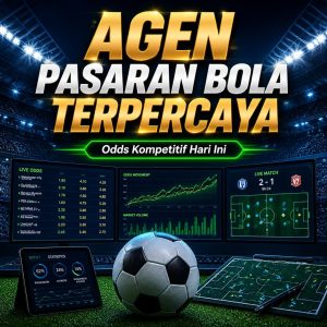 Agen Pasaran Bola Terlengkap untuk Taruhan Sepak Bola Online